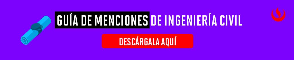 Guía De Menciones De Ingeniería Civil